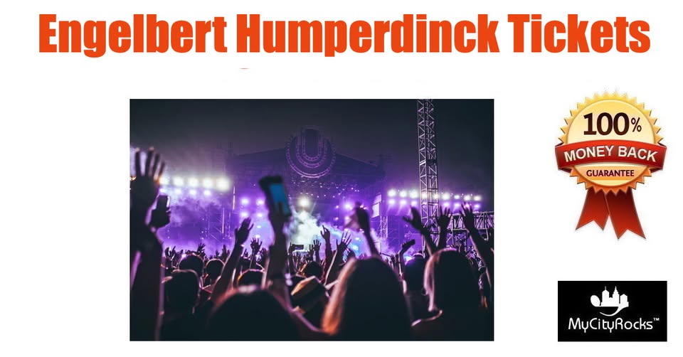 Engelbert Humperdinck Tickets Lynn Memorial Auditorium MA