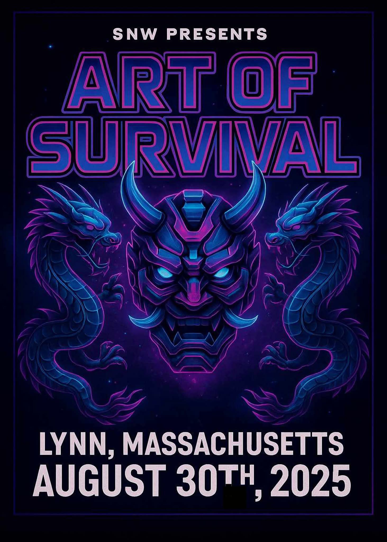 SNW PRESENTS: Art of Survival