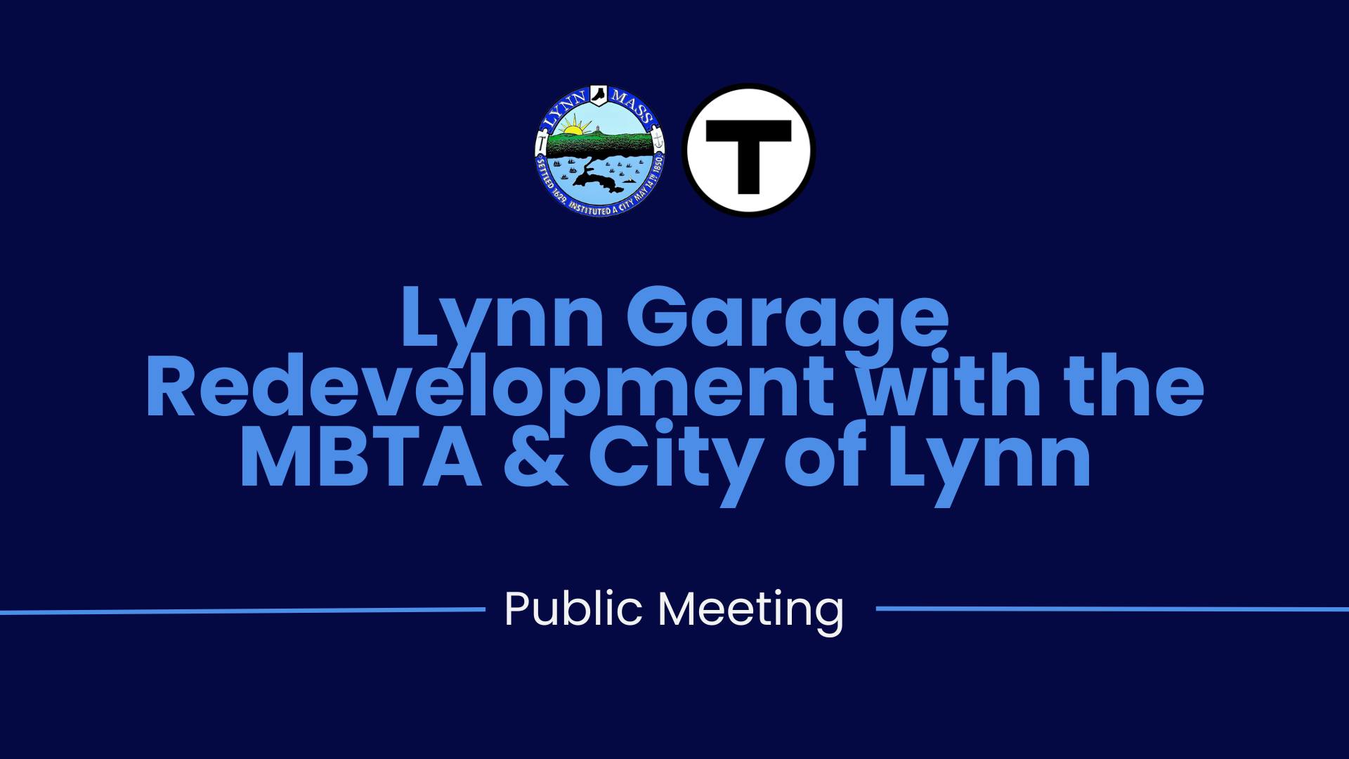 Lynn Garage Redevelopment Public Meeting | MBTA and City of Lynn