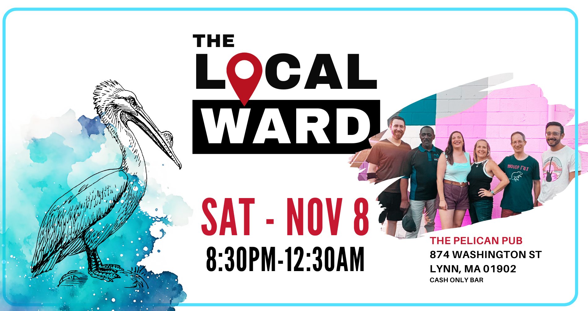 The Local Ward @The Pelican Pub