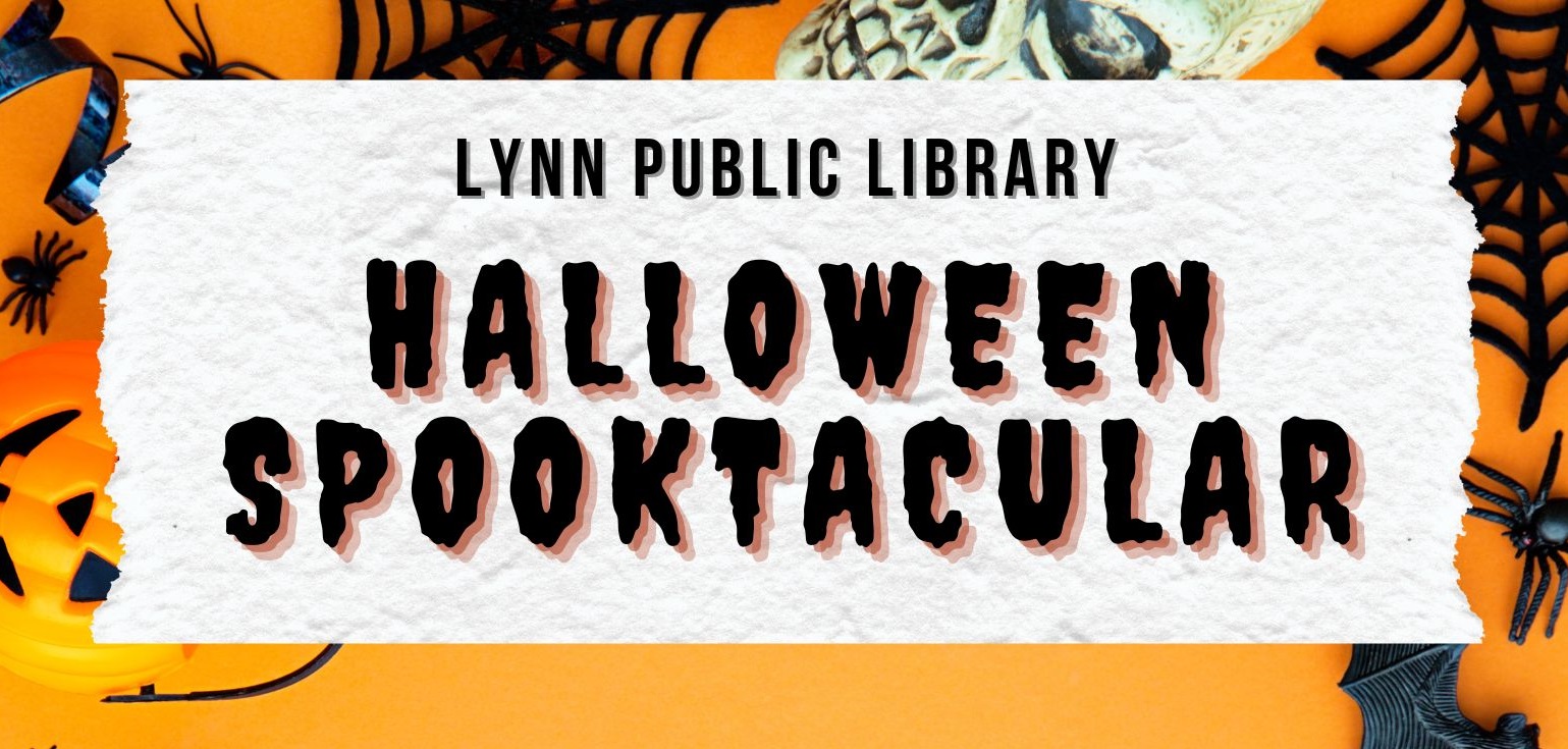Lynn Public Library’s Halloween Spooktacular