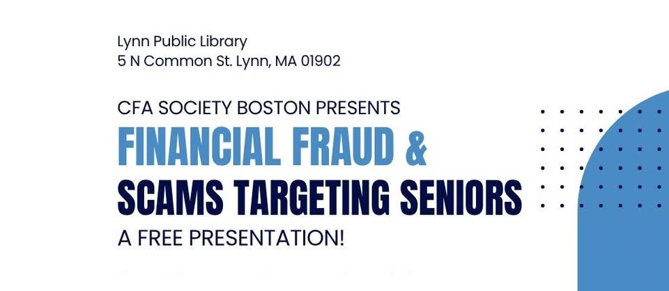 CFA Society Boston: Financial Fraud & Scams Targeting Seniors