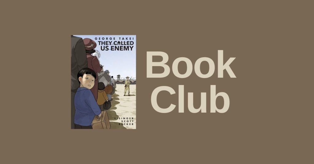 Adult Book Club: They Called Us Enemy