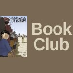 Adult Book Club: They Called Us Enemy