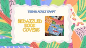 Teen & Adult Craft: Bedazzled Book Covers