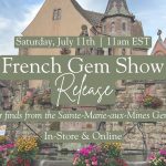French Gem Show Release: In-Store & Online
