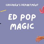 Ed Pop Magic