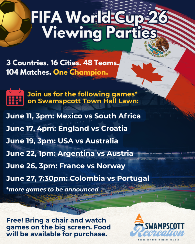 Swampscott to Host World Cup viewing parties Swampscott to Host World Cup viewing parties