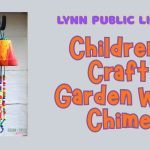 Children’s Craft: Garden Wind Chimes