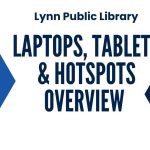 Laptops, Tablets, & Hotspots Overview